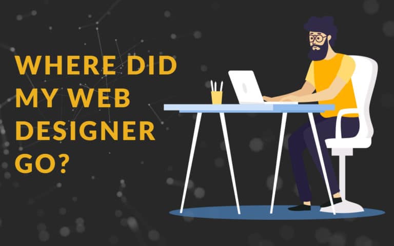 Illustration of a bearded person with glasses at a laptop, next to “WHERE DID MY WEB DESIGNER GO?” on a dark background.